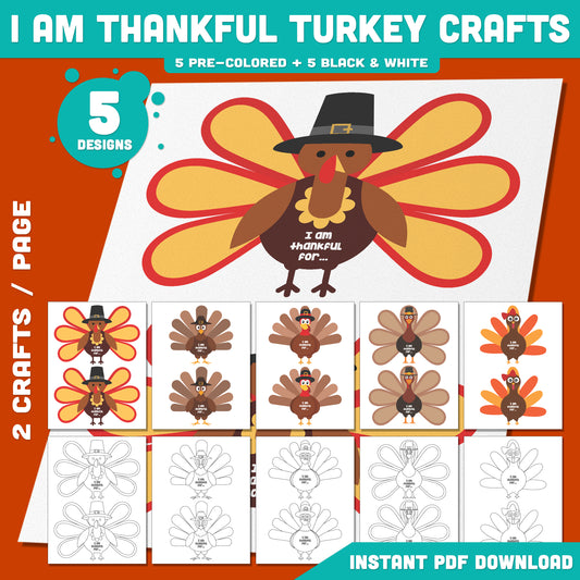 Printable I Am Thankful Turkey Crafts – Fun Thanksgiving & Fall/Autumn Activity, Color, Cut & Decorate, 5 Pre-color + Black & White Designs for Bulletin Board, PDF