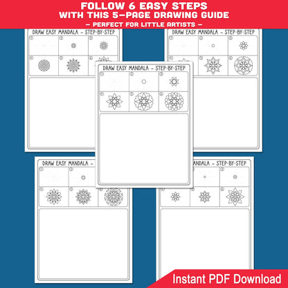 How to Draw Easy Mandalas for Kids Step-by-Step Drawing Guide, Directed Drawing Activity, 6 Easy Steps 5 Pages + 5 Coloring Sheets