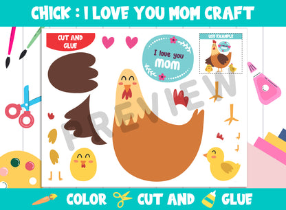 Chick : I Love You Mom, Mother's Day Craft Activity - Color, Cut, and Glue for PreK to 2nd Grade, PDF File, Instant Download