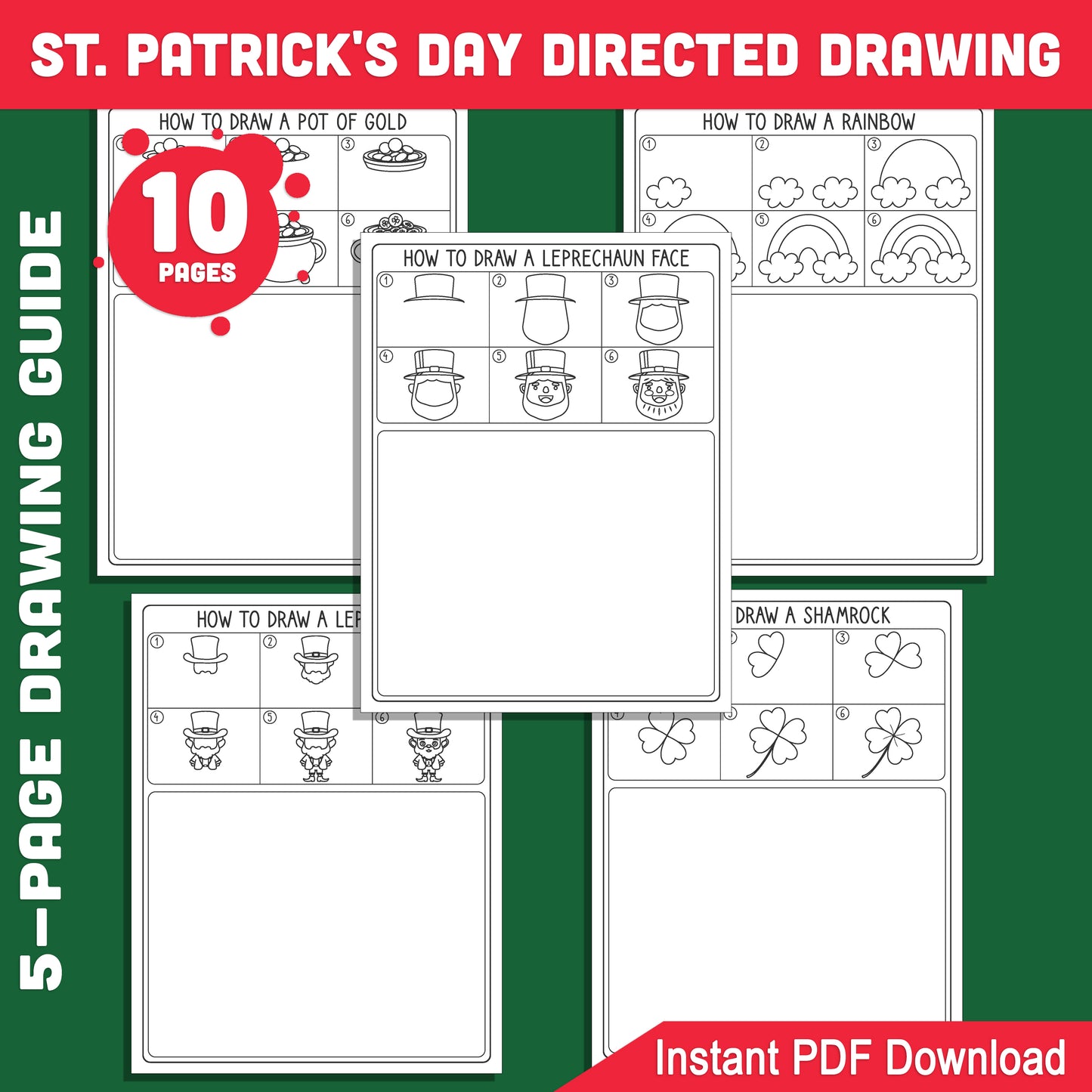 St. Patrick's Day Directed Drawing for Kids: 5-Page Drawing Guide with 5 Coloring Pages, Perfect for Creative Fun at Home or School with Leprechaun, Shamrock, Rainbow, Pot of Gold.