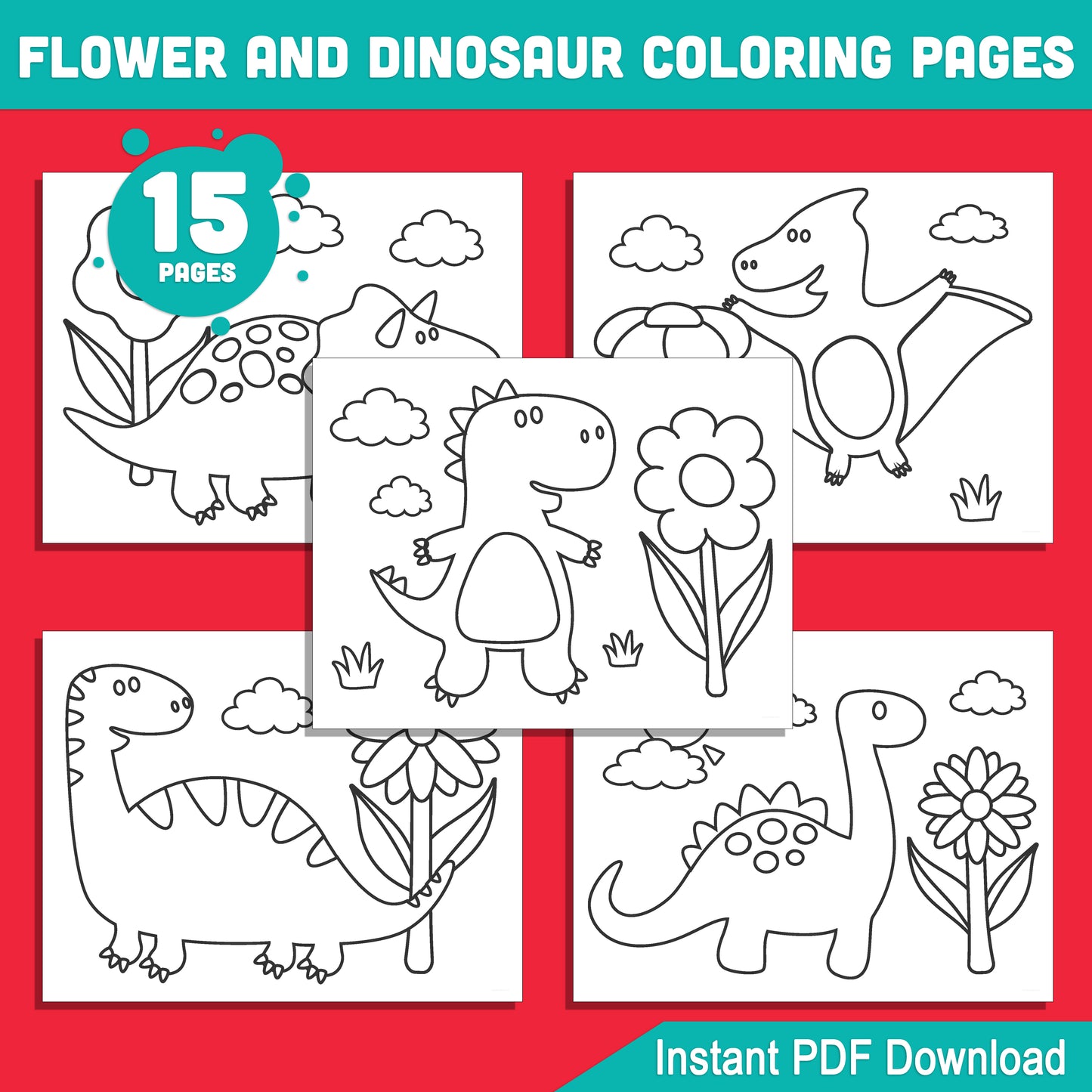 Coloring Pages with Dinosaurs and Flowers: 15 Delightful Designs for Early Learners, Perfect for Preschool & Kindergarten, Instant PDF Download