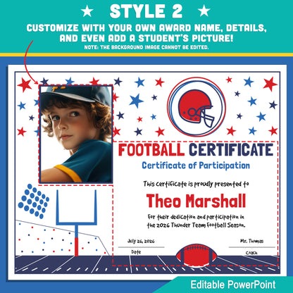 Editable Football Certificates | 4 Styles with Photo Options | Youth Team Awards, Player Recognition - 8.5x11 PowerPoint Instant Download