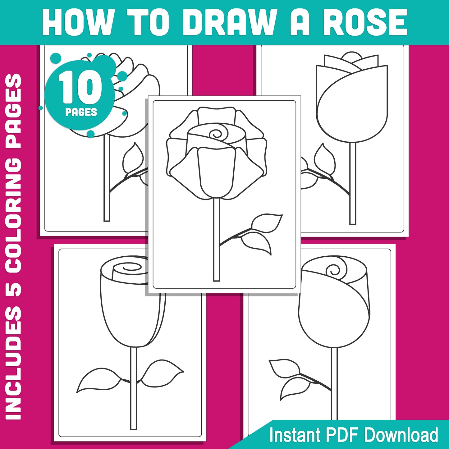 Learn to Draw Roses: 5 Step-by-Step Tutorials and 5 Coloring Pages, Easy Art Activity for Kids, Perfect for Budding Artists, Instant PDF Download