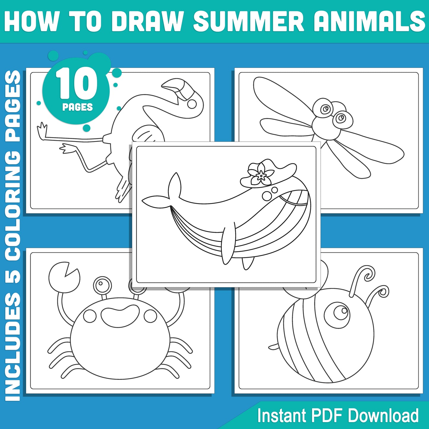 Learn to Draw Summer Animals: 5 Step-by-Step Directed Drawing Tutorials + 5 Coloring Pages, Whale, Crab, Flamingo, Dragonfly, Bee