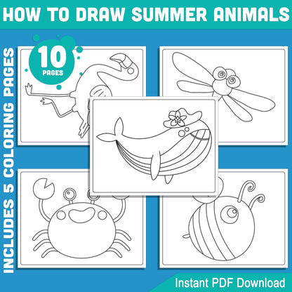 Learn to Draw Summer Animals: 5 Step-by-Step Directed Drawing Tutorials + 5 Coloring Pages, Whale, Crab, Flamingo, Dragonfly, Bee