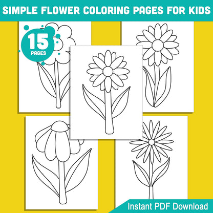 15 Simple Flower Coloring Pages for Kids: Fun and Engaging Designs, Ideal for Young Artists in Preschool and Kindergarten, Instant PDF Download