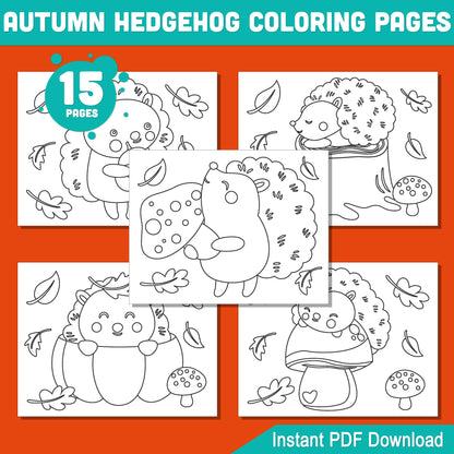 Cute Autumn Hedgehog Coloring Pages, 15 Printable Fall Designs for Kids, Great for Classroom, Homeschool, Early Finishers, or Art Projects, PDF Download