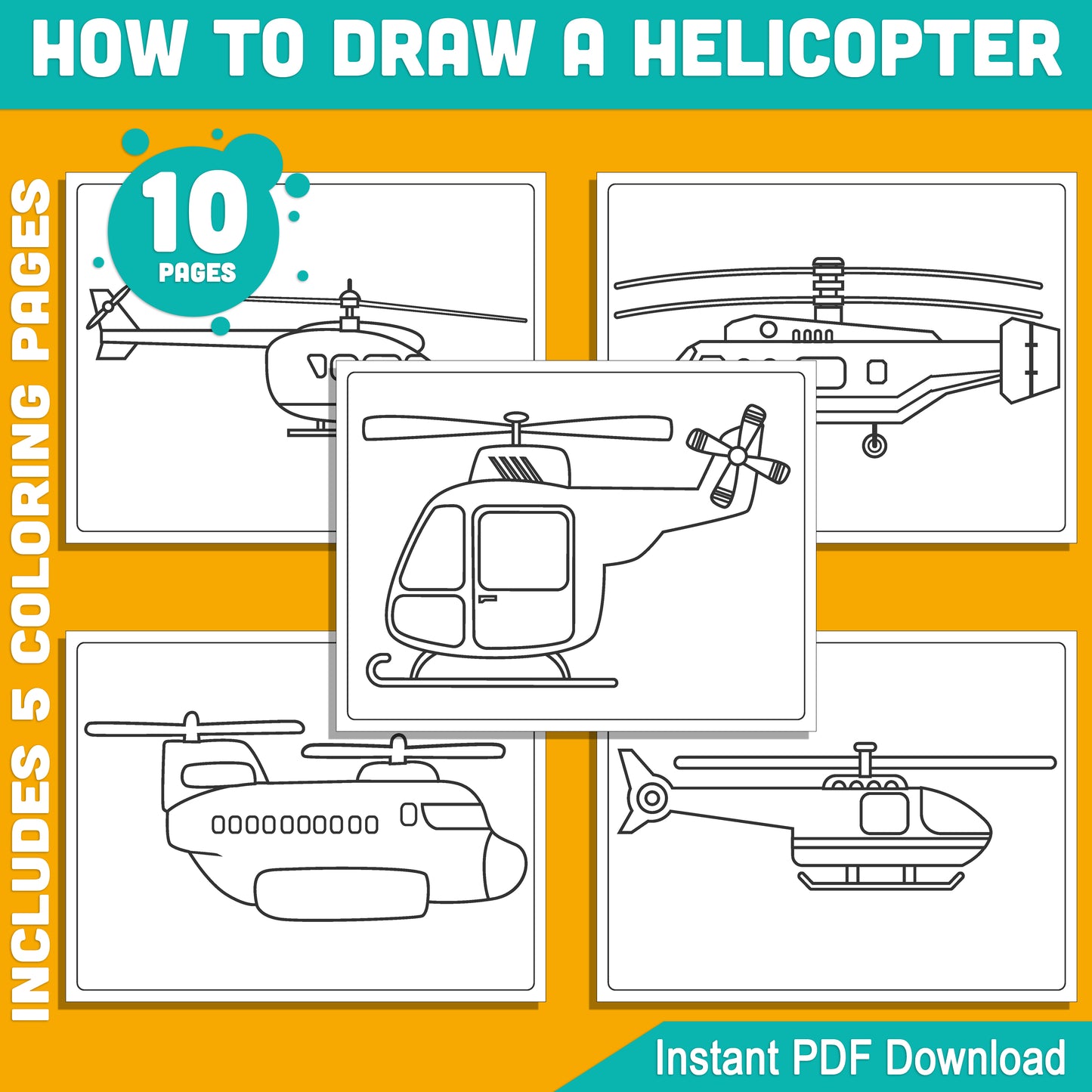 Learn How to Draw a Helicopter for Kids: Step-by-Step 5-Page Drawing Tutorial with 5 Fun Coloring Pages, Encouraging Creative Skills, PDF Download!