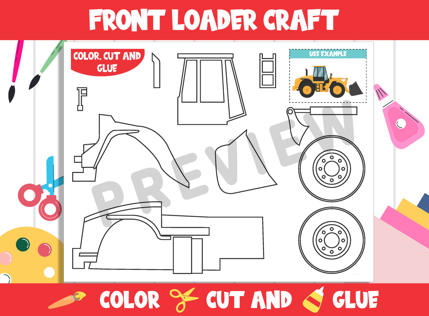 Construction Vehicle Craft Activity - Front Loader : Color, Cut, and Glue for PreK to 2nd Grade, PDF File, Instant Download