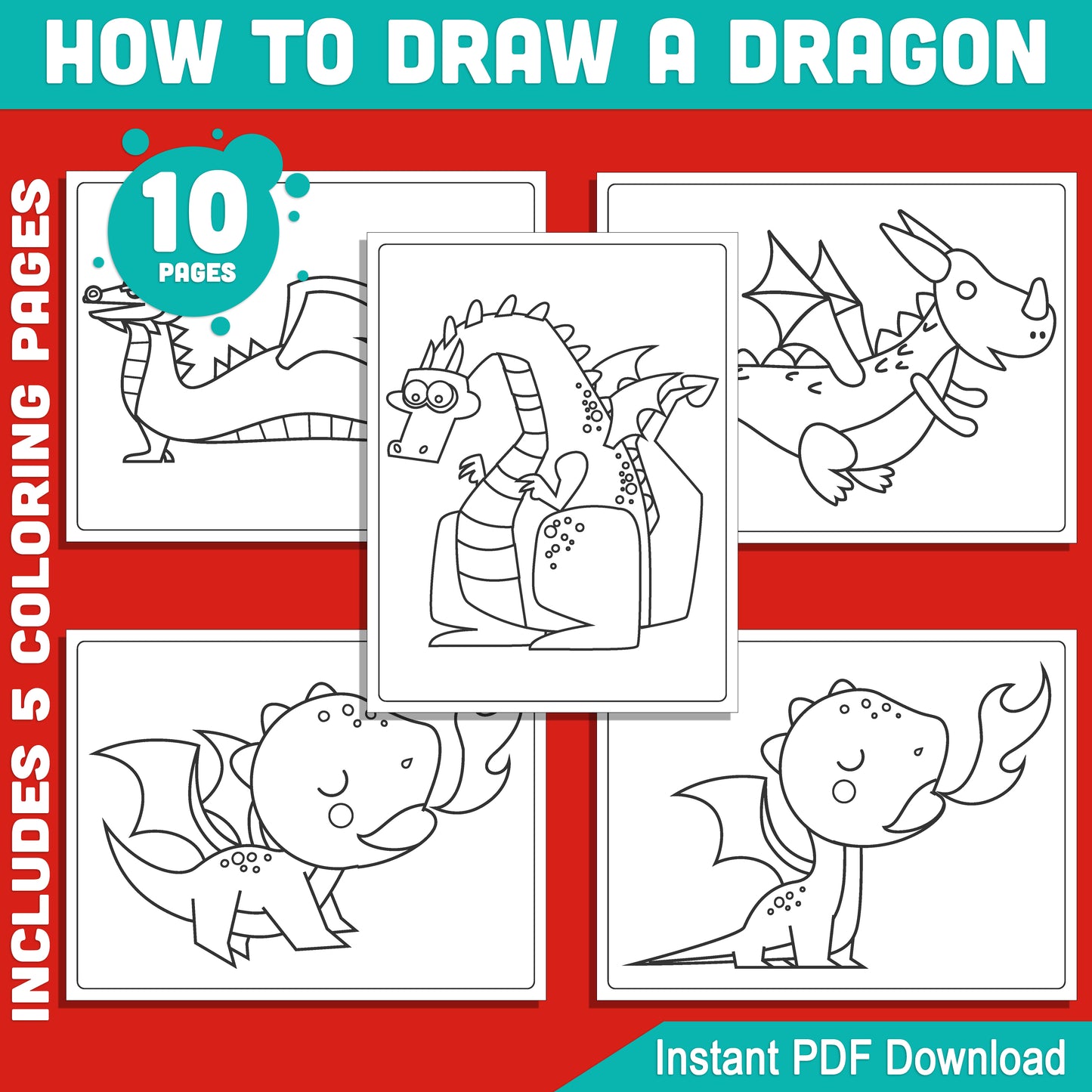 Dragon Drawing Tutorial for Kids: 5-Page Guide with 5 Creative Coloring Pages, Easy-to-Follow Instructions for Young Artists, Instant PDF Download