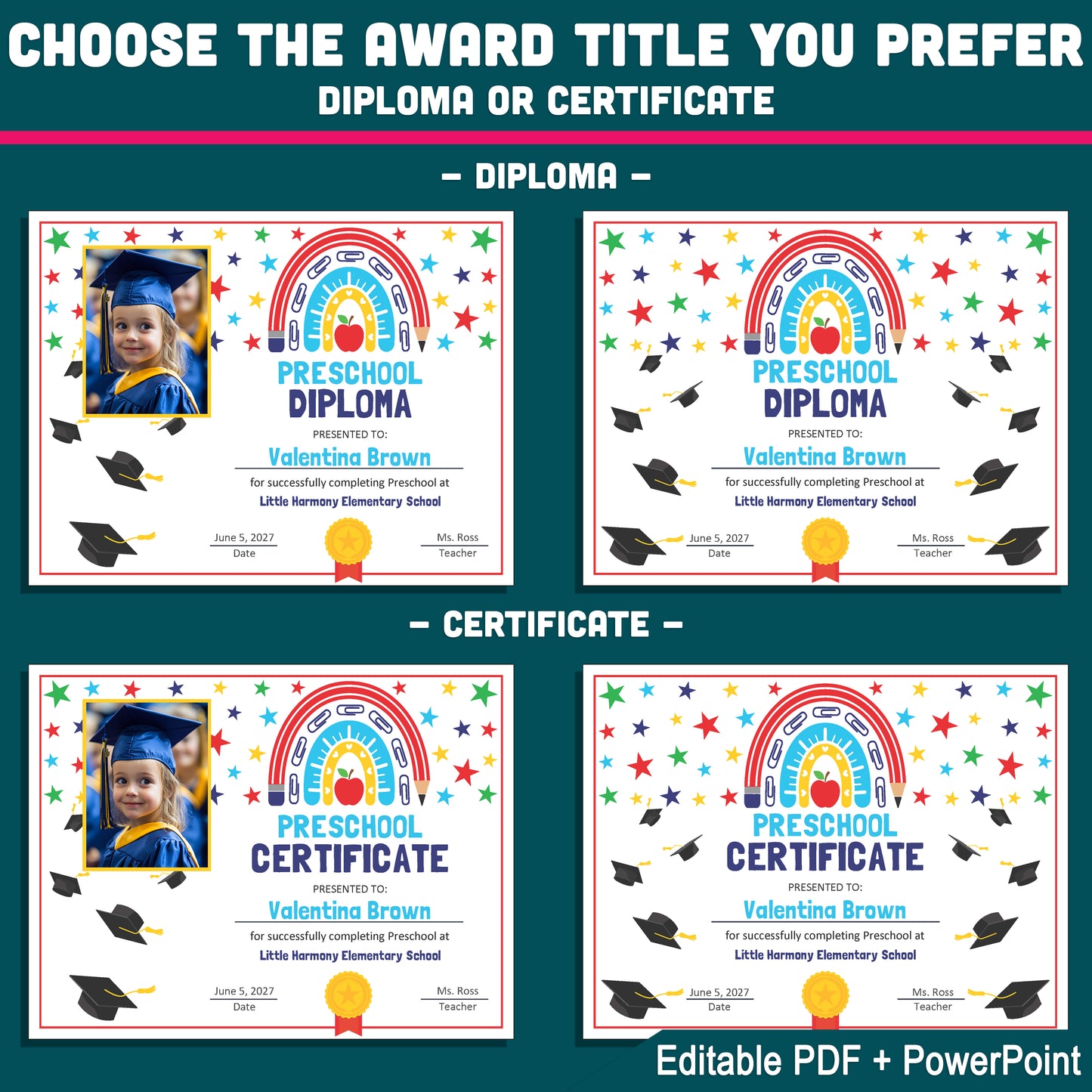 Editable Graduation Certificate Templates, Student Keepsake Awards with Photo and No-Photo Versions, PDF and PowerPoint