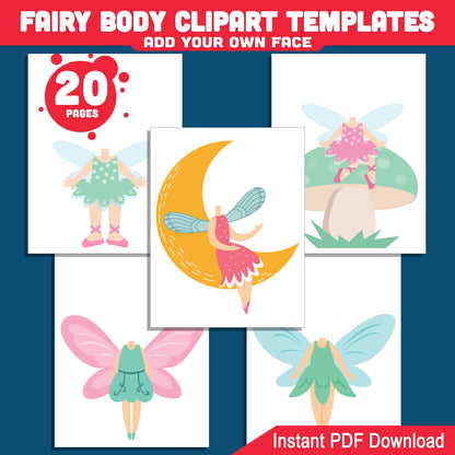 Fairy Body Clipart Templates: Personalize with Your Face, 20 Printable Fairy-Themed Cutouts for Kids' DIY Art, Creative Play, Magical Craft Fun, PDF Download.