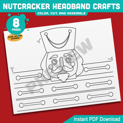 Printable Nutcracker Headband Crafts, Christmas Hat and Paper Crown Activity, Cut, Color & Assemble, Holiday Craft for Kids, 4 Fun Designs, Pre-color + Black & White PDF