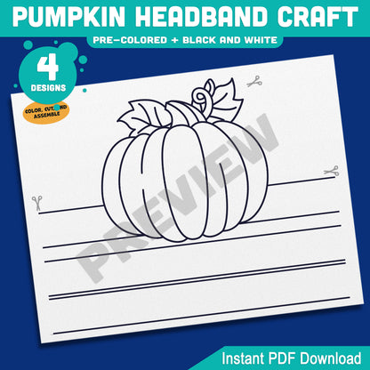 Pumpkin Headband Craft, Printable Autumn Crown, Paper Hat Activity, Pre-Colored & Black and White, Fall Craft for Kids, 4 Designs, A4, US Letter