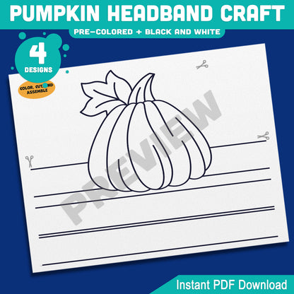 Pumpkin Headband Craft, Printable Autumn Crown, Paper Hat Activity, Pre-Colored & Black and White, Fall Craft for Kids, 4 Designs, A4, US Letter