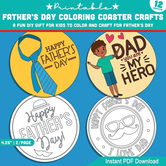 Father’s Day Circle Coasters to Color – 12 Kid-Friendly Designs, Great Printable Gift for Dad, 2 per Page, Fun Home or Classroom Craft