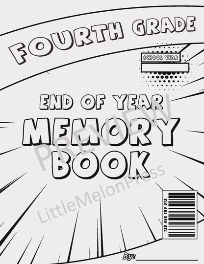 Fourth Grade End of Year Memory Book (4th grade) – Fun Comic-Style Coloring & Writing Keepsake for Kids, 24 Printable Pages