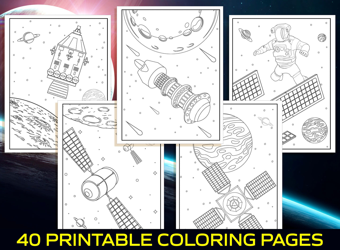 Space Coloring Pages - 40 Printable Space Coloring Pages for Kids, Boys, Girls, Teens. Space Adventures, Galaxy, Astronaut, UFO, Aliens...