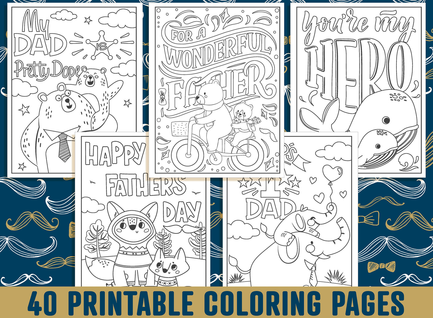 Father's Day Coloring Pages, 40 Happy Father’s Day Coloring Pages for Kids, Boys, Girls, Teens. Gift For Daddy or GrandPa, Dad Coloring Book