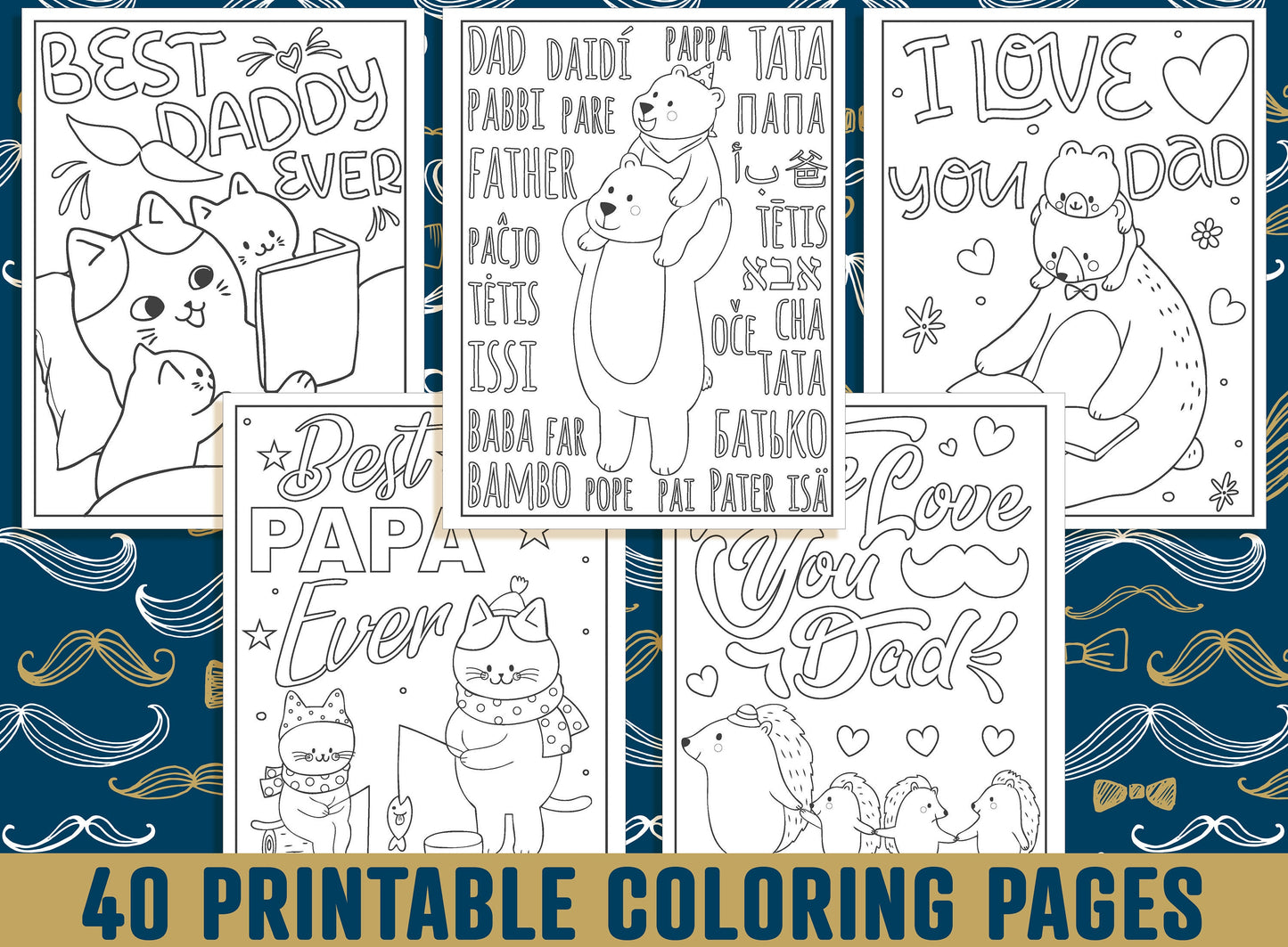 Father's Day Coloring Pages, 40 Happy Father’s Day Coloring Pages for Kids, Boys, Girls, Teens. Gift For Daddy or GrandPa, Dad Coloring Book