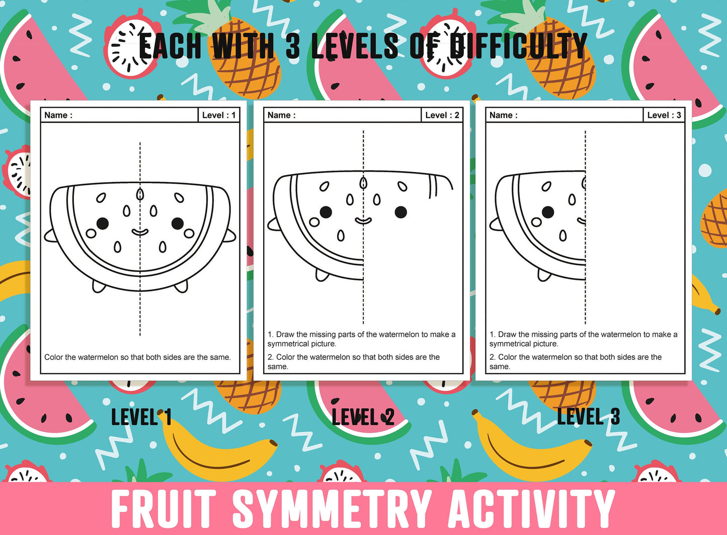 Fruit Symmetry Worksheet, Fruit Theme Lines of Symmetry Activity, 24 Pages, Includes 8 Designs, Each With 3 Levels of Difficulty