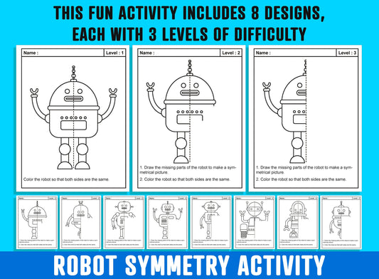 Robot Symmetry Worksheet, Robot Theme Lines of Symmetry Activity, 24 Pages, Includes 8 Designs, Each With 3 Levels of Difficulty