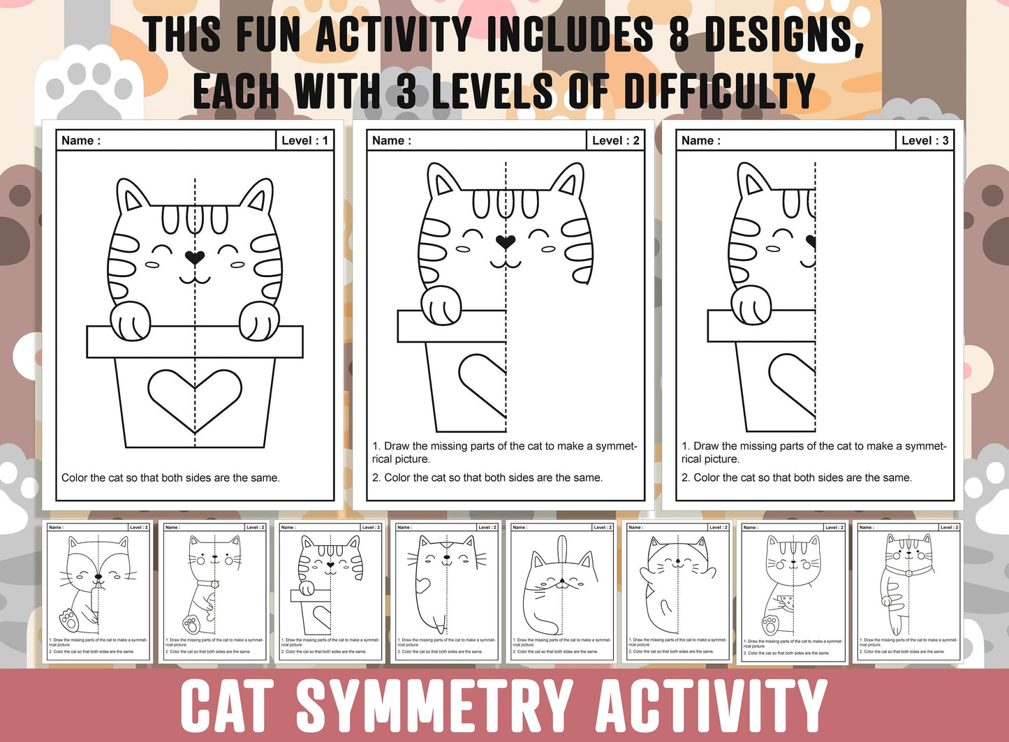 Cat Symmetry Worksheet, Kitten Theme Lines of Symmetry Activity, 24 Pages, Includes 8 Designs, Each With 3 Levels of Difficulty, Art & Math