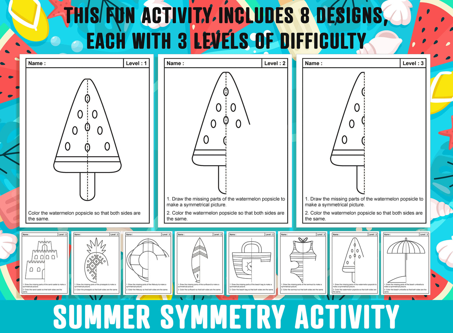 Summer Symmetry Worksheet, Summer Math Lines of Symmetry Art Activity, 24 Pages, 8 Designs, Each With 3 Levels of Difficulty