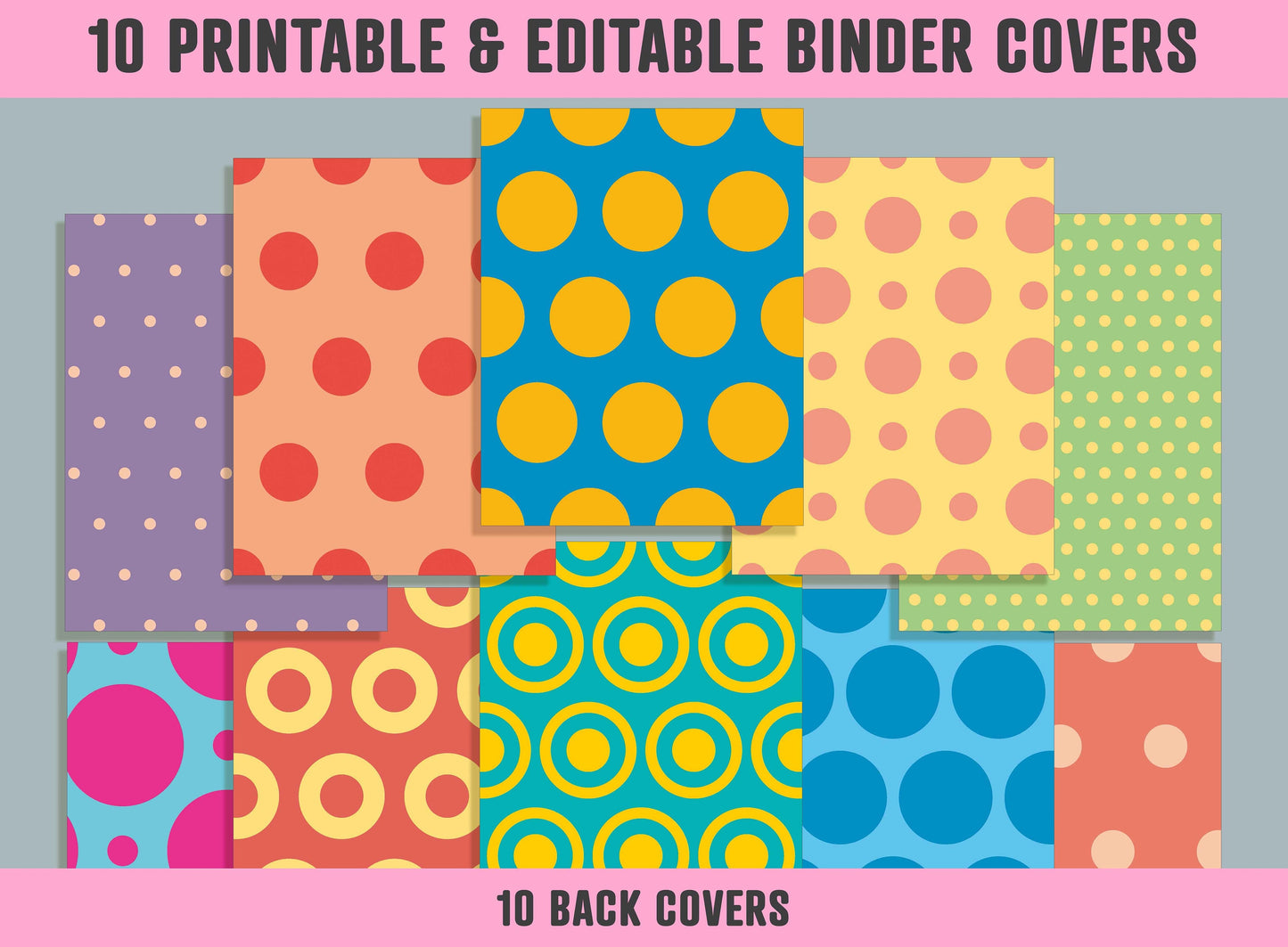 Pastel & Bright Colors Polka Dot Binder Cover, 10 Printable/Editable Covers + Spines, Binder Insert, Planner Labels, Teacher/School Binder