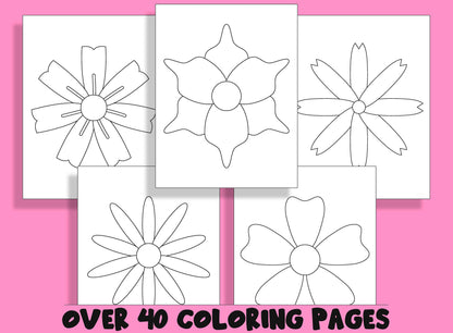 Simple Flower Coloring Book, 40 Printable Coloring Pages for Kids; a fun way for kids of all ages to develop creativity, focus, motor skills