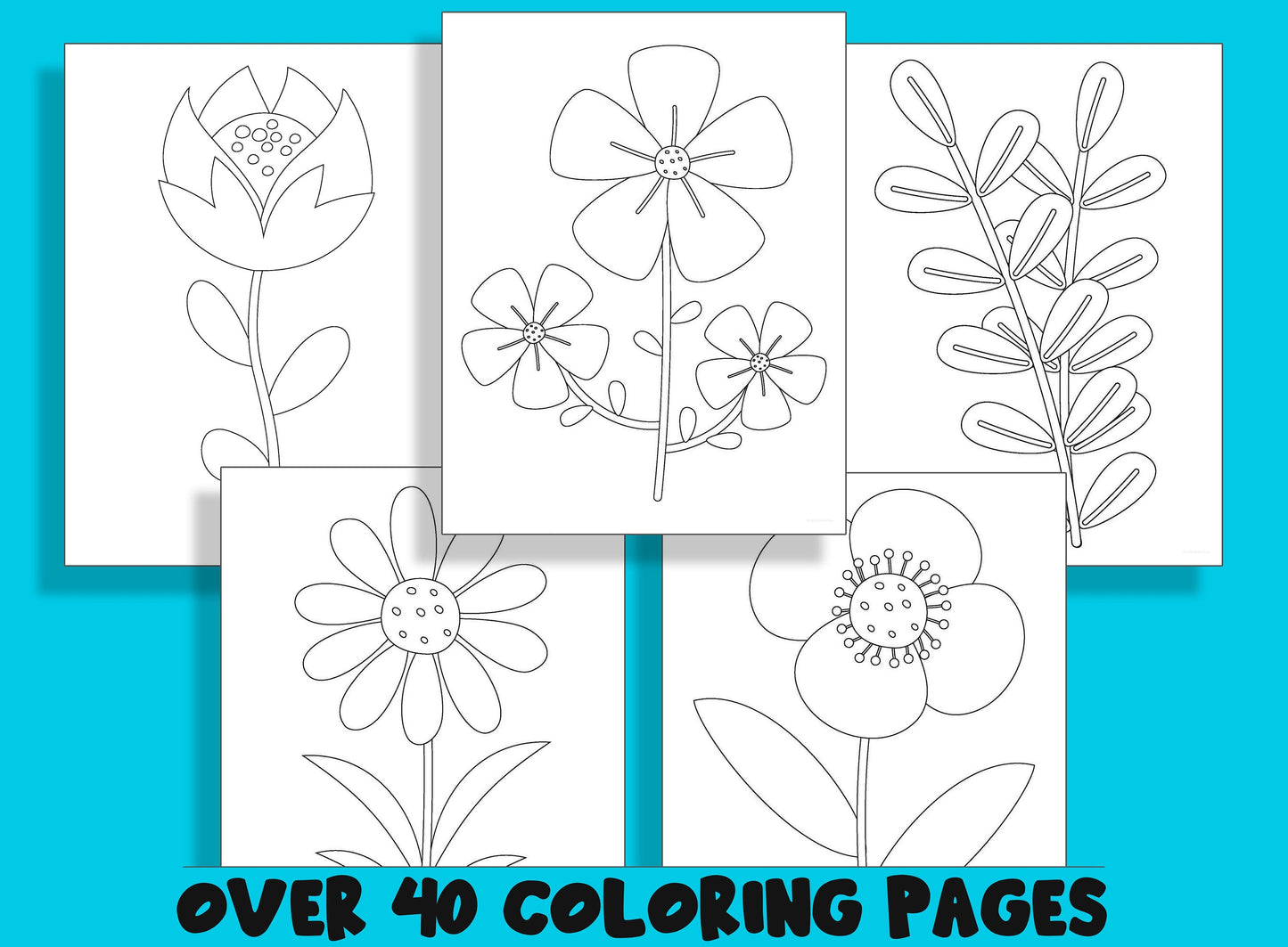 Flowers Leaves Coloring Book, 40 Printable Coloring Pages for Kids a fun way for kids of all ages to develop creativity, focus, motor skills