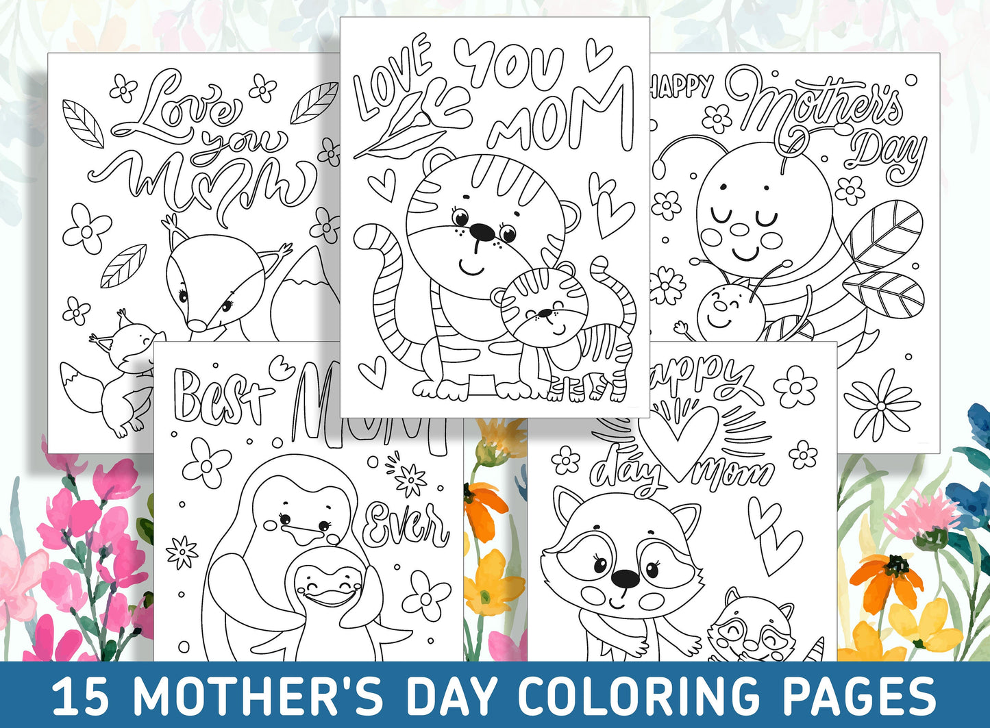 15 Heartwarming Mother's Day Coloring Pages to Show Mom Your Love, PDF File, Instant Download