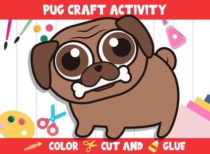 Cute Pug/Dog Craft Activity - Color, Cut, and Glue for PreK to 2nd Grade, PDF File, Instant Download