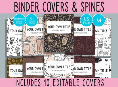 10 Editable Coffee Binder Covers, Includes 1, 1.5, 2" Spines, Available in A4 & US Letter, Editing with PowerPoint or PDF Reader