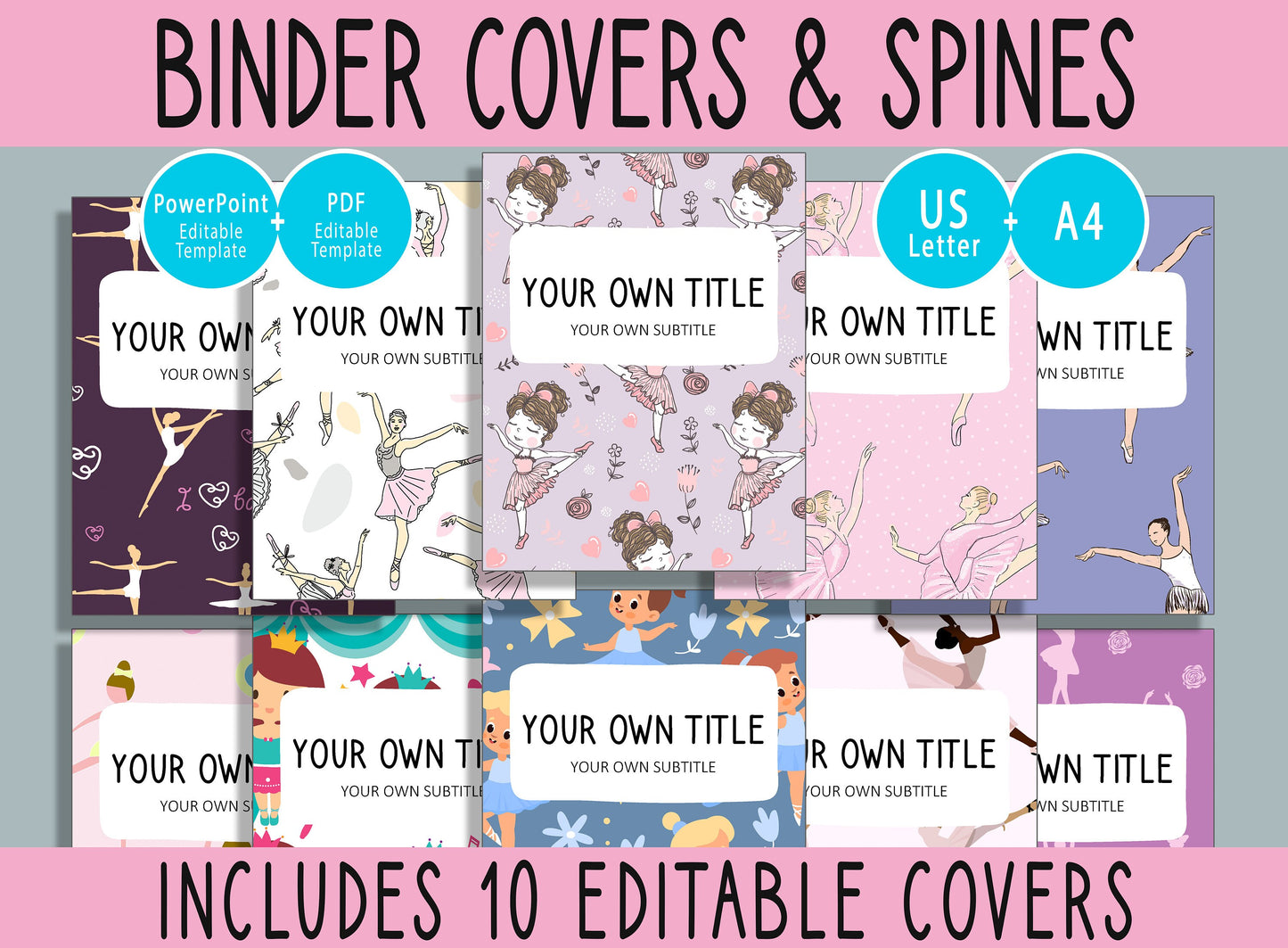 10 Editable Ballet Binder Covers, Includes 1, 1.5, 2" Spines, Available in A4 &US Letter, Editing with PowerPoint or PDF Reader